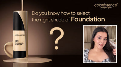 Do You Know How to Select the Right Foundation Shade?