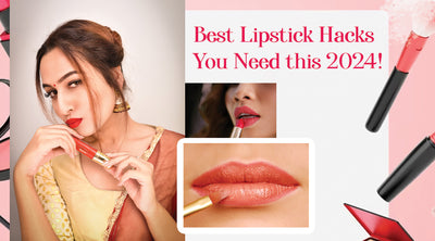 Best Lipstick Hacks You Need this 2024!