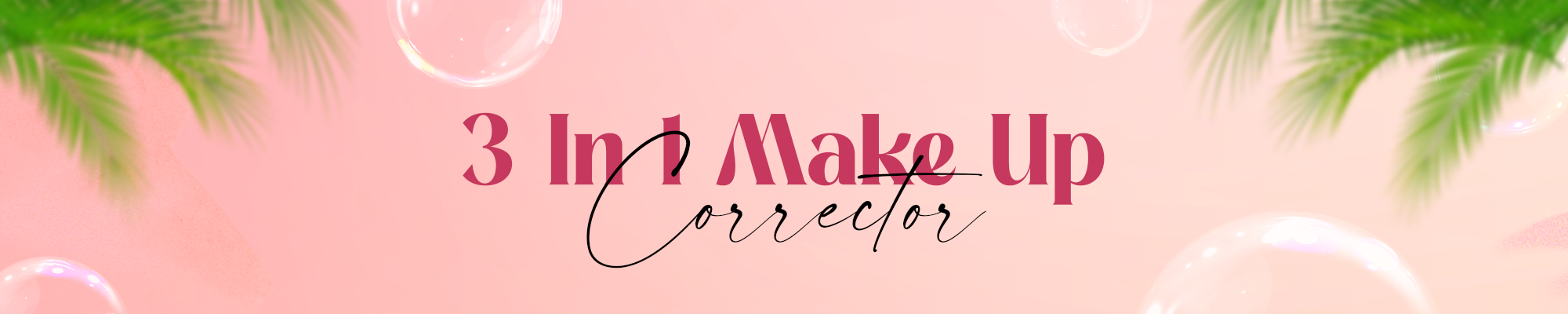 3 In 1 Make Up Corrector